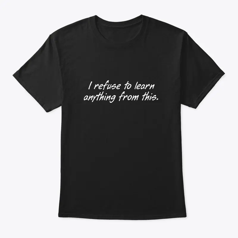 Learning Shirt